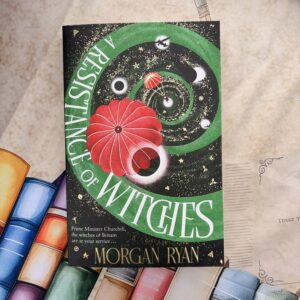 A Resistance Of Witches by Morgan Ryan